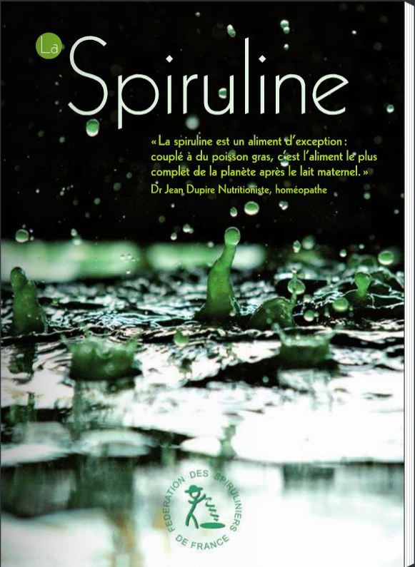 La SPIRULINE française, un gage de qualité